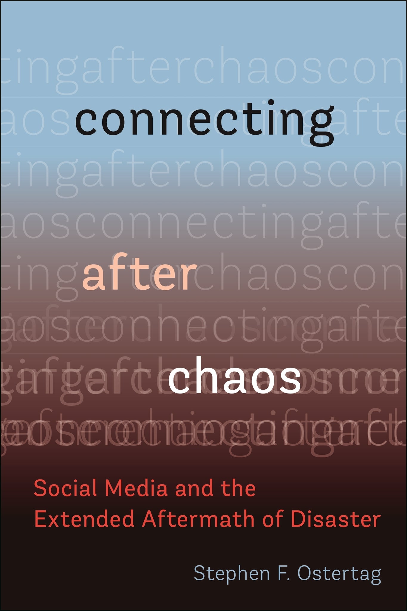 Cover image for Connecting After Chaos ISBN 9781479815326